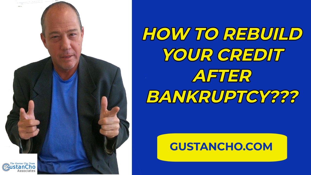 How to rebuild your credit after bankruptcy?