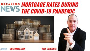 Mortgage Rates During The COVID-19 Pandemic Economic Crisis