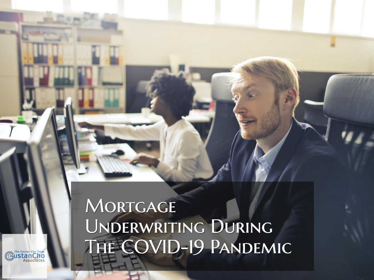 Mortgage Underwriting During The Covid-19 Pandemic
