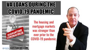 VA Loans During The COVID-19 Pandemic Mortgage Crisis