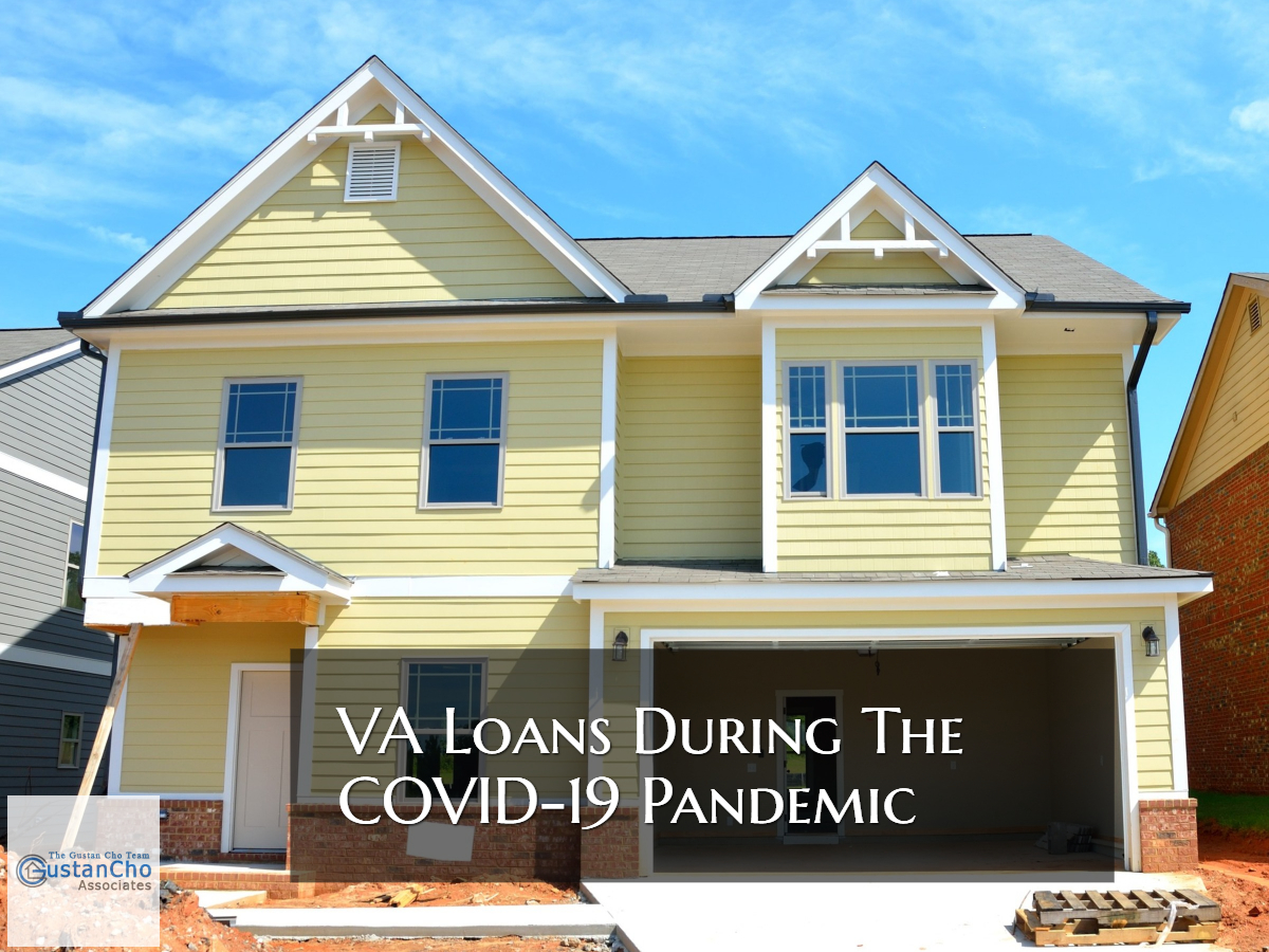 VA Loans During The COVID-19 Pandemic