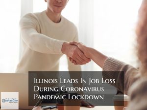 Illinois Leads In Job Loss During The COVID-19 Lockdown