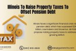 Illinois To Raise Property Taxes