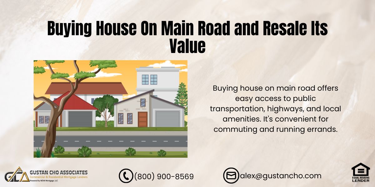 Buying House On Main Road