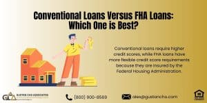 Conventional Loans Versus FHA Loans: Which One is Best?