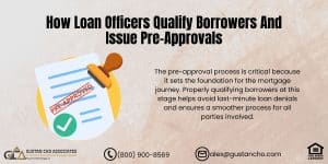 How Loan Officers Qualify Borrowers And Issue Pre-Approvals