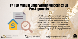 VA TBD Manual Underwriting Guidelines On Pre-Approvals