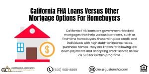 California FHA Loans Versus Other Mortgage Options For Homebuyers