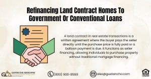 Refinancing Land Contract Homes To Government Or Conventional Loans