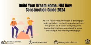 Build Your Dream Home: FHA New Construction Guide 2024