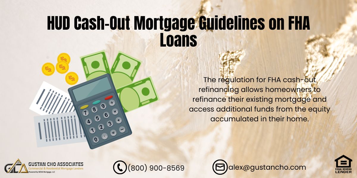 HUD Cash-Out Mortgage Guidelines
