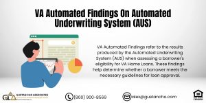 VA Automated Findings On Automated Underwriting System (AUS)