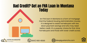 Bad Credit? Get an FHA Loan in Montana Today