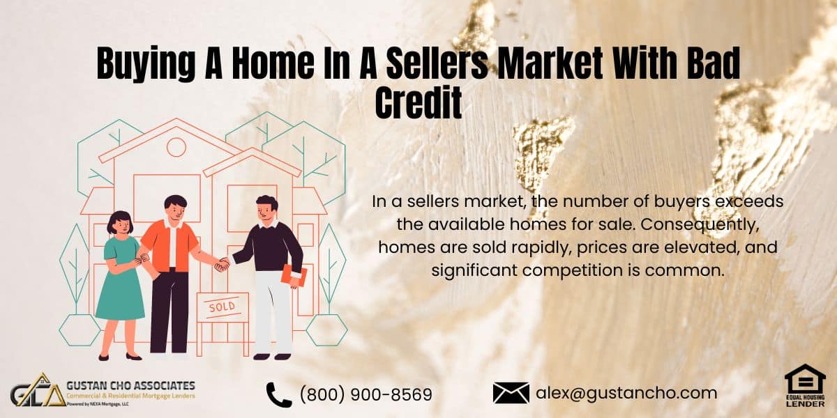 Buying A Home In A Sellers Market