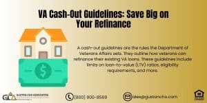 VA Cash-Out Guidelines: Save Big on Your Refinance
