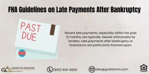 FHA Guidelines on Late Payments After Bankruptcy