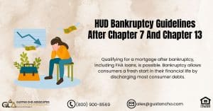 HUD Bankruptcy Guidelines After Chapter 7 And Chapter 13