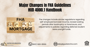 Major Changes In FHA Guidelines HUD 4000.1 Handbook