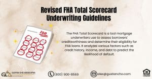 Revised FHA Total Scorecard Underwriting Guidelines