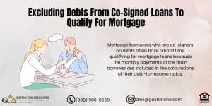 Excluding Debts From Co-Signed Loans To Qualify For Mortgage