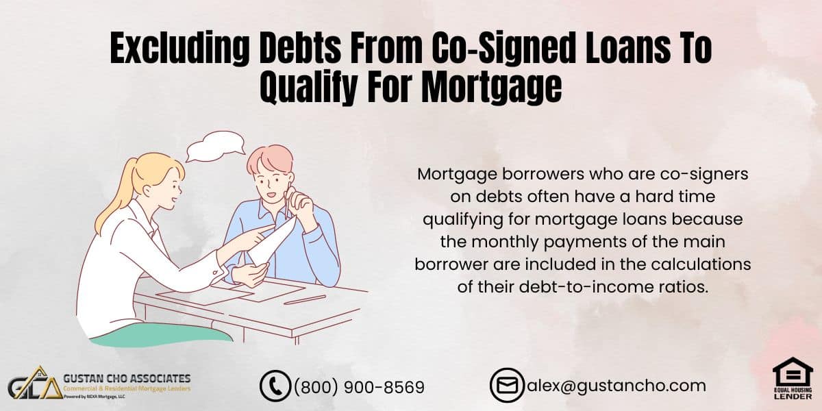 Excluding Debts From Co-Signed Loans To Qualify For Mortgage