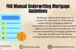 FHA Manual Underwriting Mortgage Guidelines