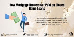 How Mortgage Brokers Get Paid on Closed Home Loans