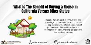 What Is The Benefit of Buying a House in California Versus Other States