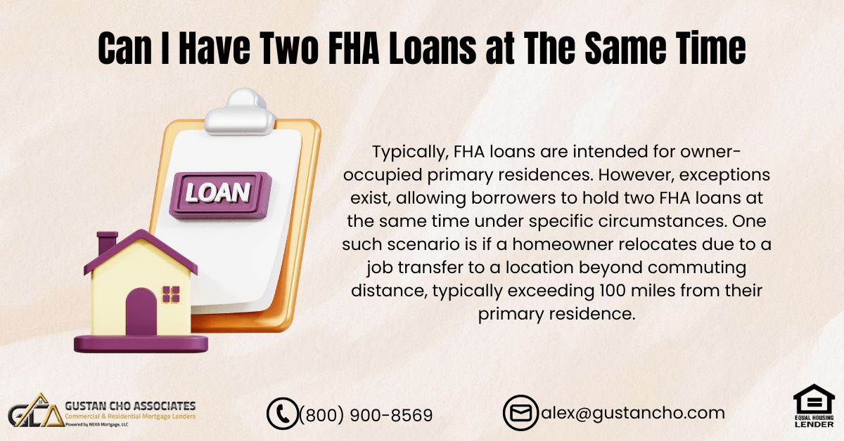 Two FHA Loans At The Same Time
