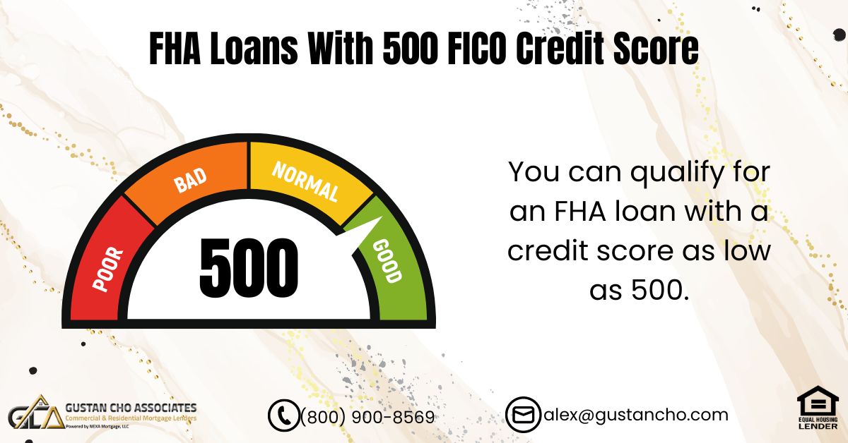 FHA Loans With 500 FICO