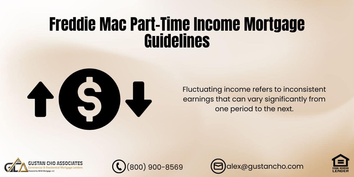 Freddie Mac Part-Time Income Mortgage Guidelines