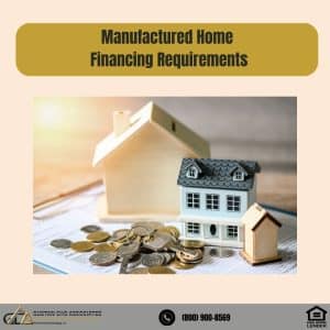 Manufactured Home Financing Requirements