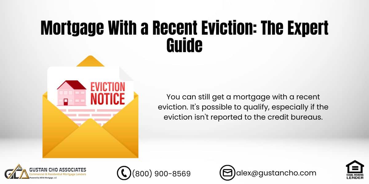 Mortgage With a Recent Eviction