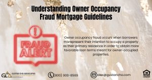 Understanding Owner Occupancy Fraud Mortgage Guidelines