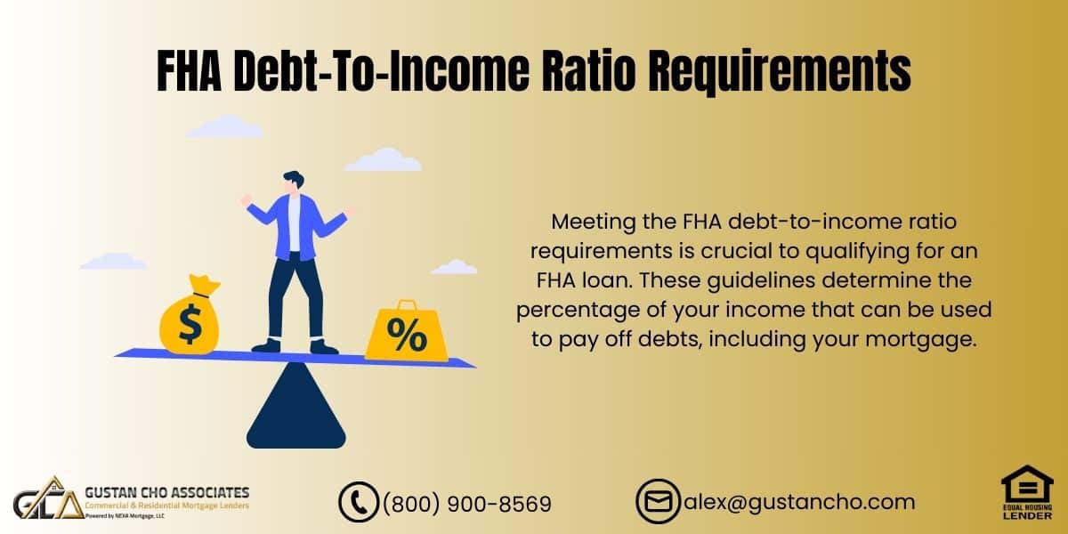 FHA Debt-To-Income Ratio Requirements