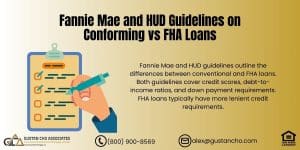 Fannie Mae and HUD Guidelines on Conforming vs FHA Loans