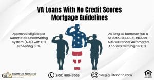 VA Loans With No Credit Scores Mortgage Guidelines