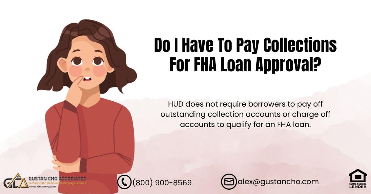 Do I Have To Pay Collections For FHA Loan