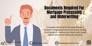 Documents Required For Mortgage Processing and Underwriting