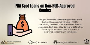 FHA Spot Loans on Non-HUD-Approved Condos