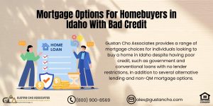 Mortgage Options For Homebuyers in Idaho With Bad Credit