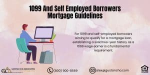 1099 And Self Employed Borrowers Mortgage Guidelines