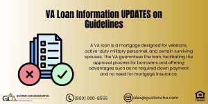 VA Loan Information Guidelines UPDATES