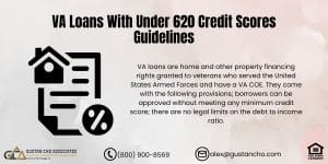 VA Loans With Under 620 Credit Scores Guidelines