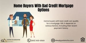 Home Buyers With Bad Credit Mortgage Options