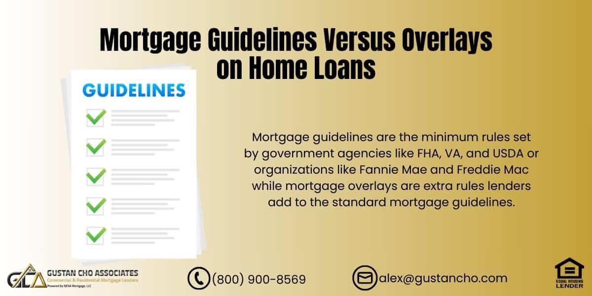 Mortgage Guidelines Versus Overlays