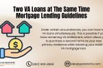 Two VA Loans at The Same Time