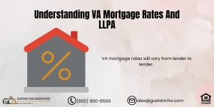 Understanding VA Mortgage Rates And LLPA