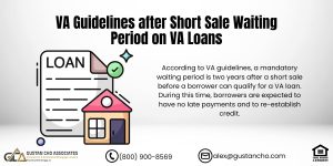 VA Guidelines after Short Sale Waiting Period on VA Loans