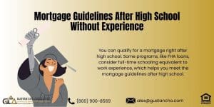Mortgage Guidelines After High School Without Experience